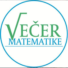 VEČER MATEMATIKE I ZNANOSTI