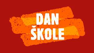 DAN ŠKOLE