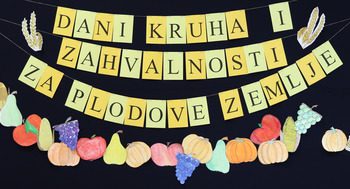 DAN KRUHA I ZAHVALNOSTI ZA PLODOVE ZEMLJE