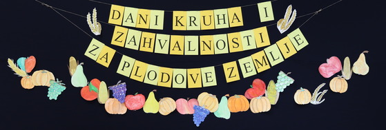 DAN KRUHA I ZAHVALNOSTI ZA PLODOVE ZEMLJE