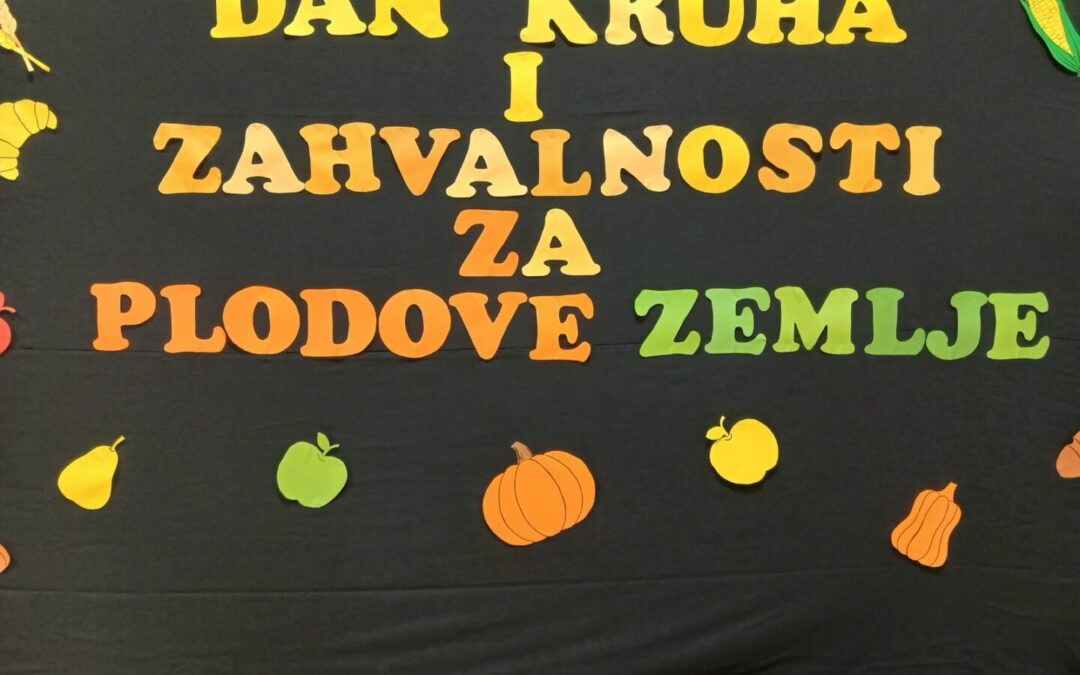 Dan kruha i zahvalnosti Bogu za plodove zemlje